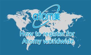 How to register for Atomy worldwide